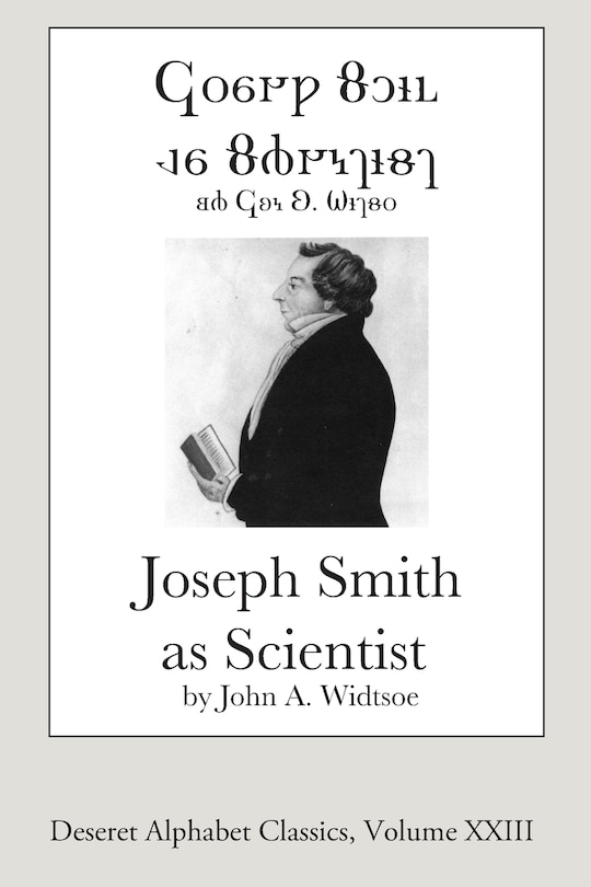 Front cover_Joseph Smith as Scientist (Deseret Alphabet Edition)