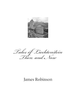 Front cover_Tales of Liechtenstein Then and Now