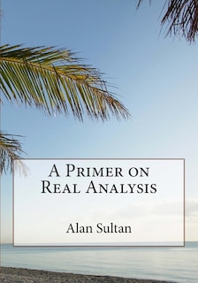 Couverture_A Primer on Real Analysis