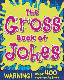 Front cover_The Gross Book of Jokes