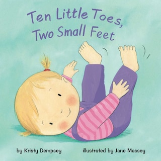 Front cover_Ten Little Toes, Two Small Feet
