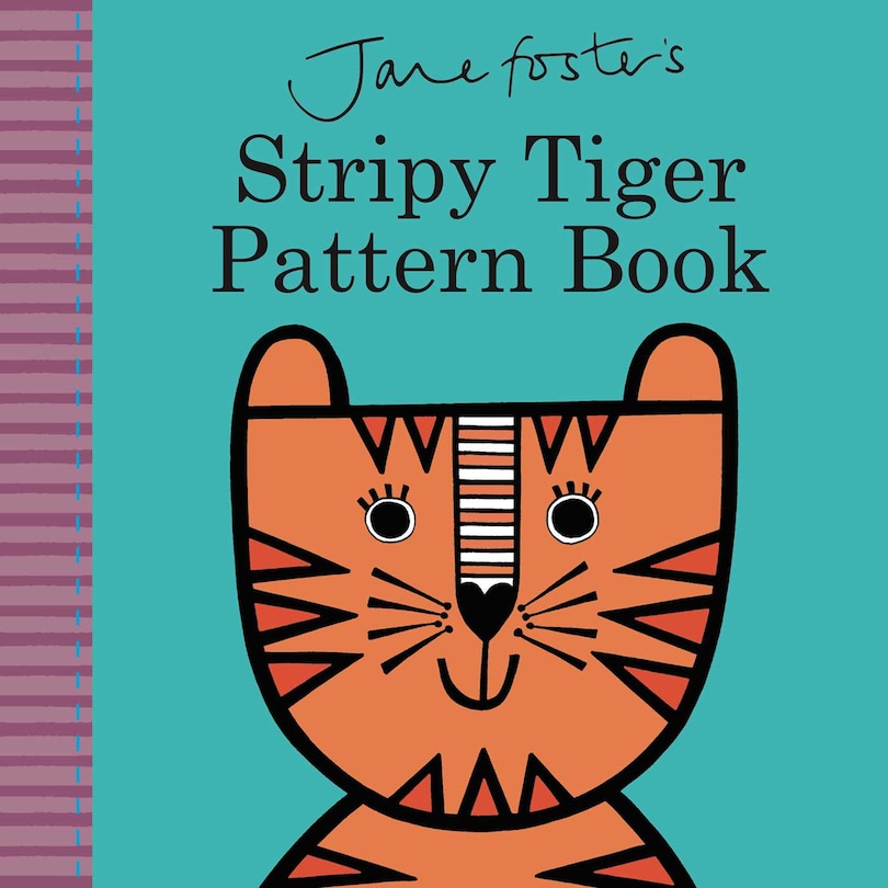 Front cover_Jane Foster's Stripy Tiger Pattern Book