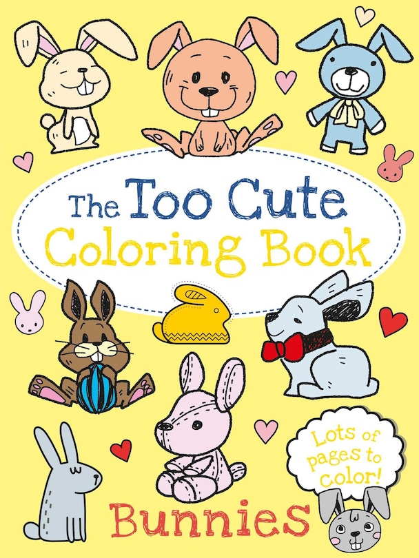 Couverture_The Too Cute Coloring Book: Bunnies