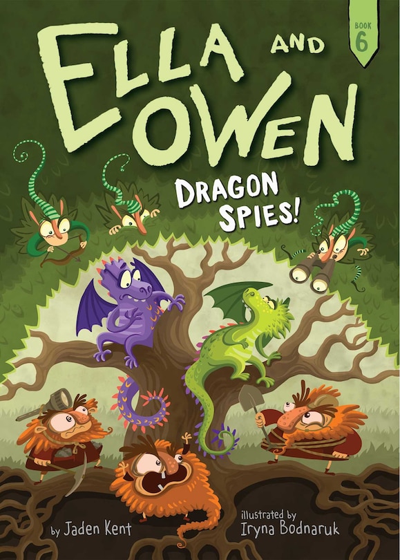 Front cover_Ella and Owen 6: Dragon Spies!