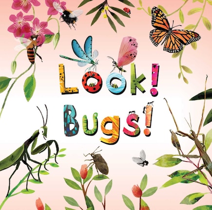 Look! Bugs!