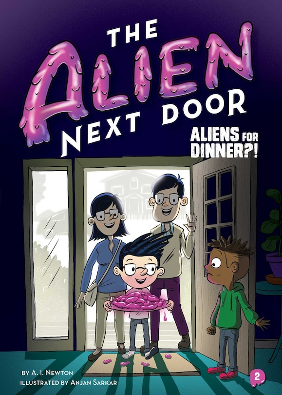 Couverture_The Alien Next Door 2: Aliens for Dinner?!