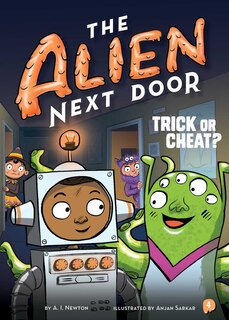 Front cover_The Alien Next Door 4: Trick or Cheat?