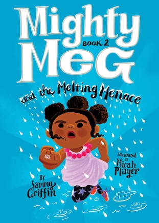 Mighty Meg 2: Mighty Meg and the Melting Menace