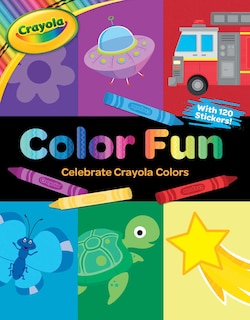 Front cover_Crayola: Color Fun (A Crayola Coloring Sticker Activity Book for Kids)