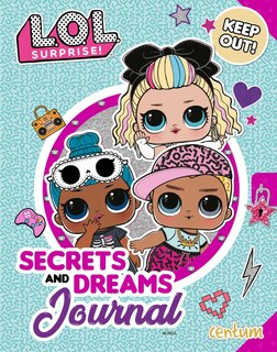 Front cover_L.o.l. Surprise!: Secrets And Dreams Journal