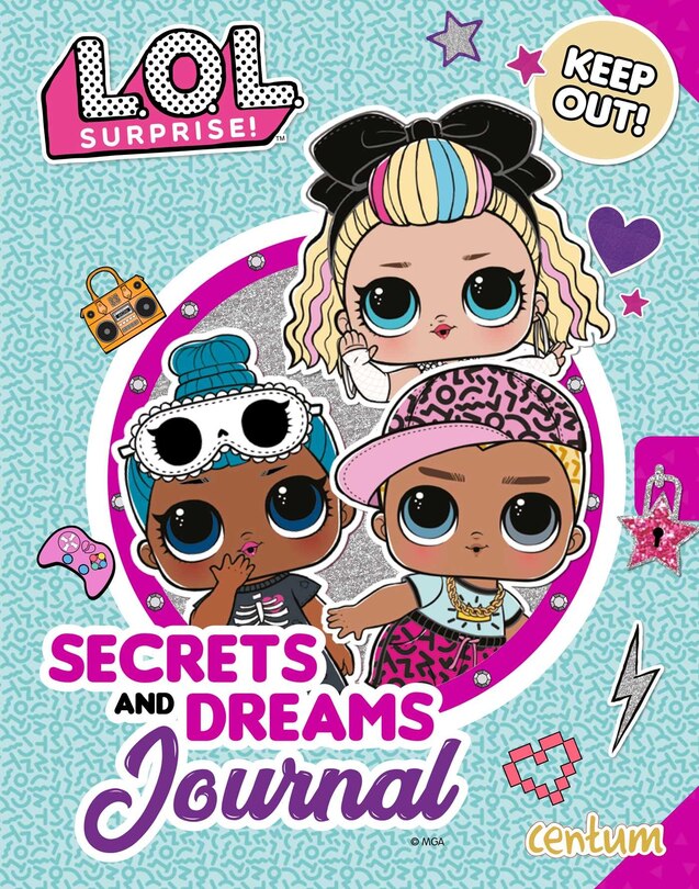 Front cover_L.o.l. Surprise!: Secrets And Dreams Journal