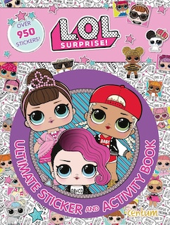 Front cover_L.o.l. Surprise!: Ultimate Sticker And Activity Book