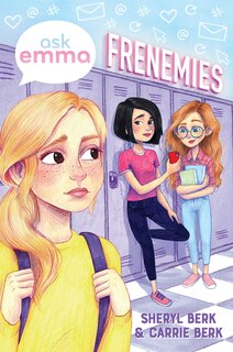 Front cover_Frenemies (ask Emma Book 2)