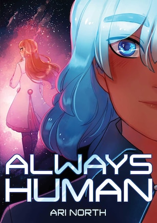 Always Human: A Graphic Novel (Always Human, #1)