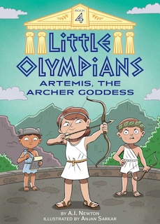 Front cover_Little Olympians 4: Artemis, The Archer Goddess