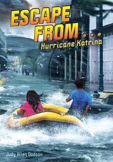 Front cover_Escape from . . . Hurricane Katrina