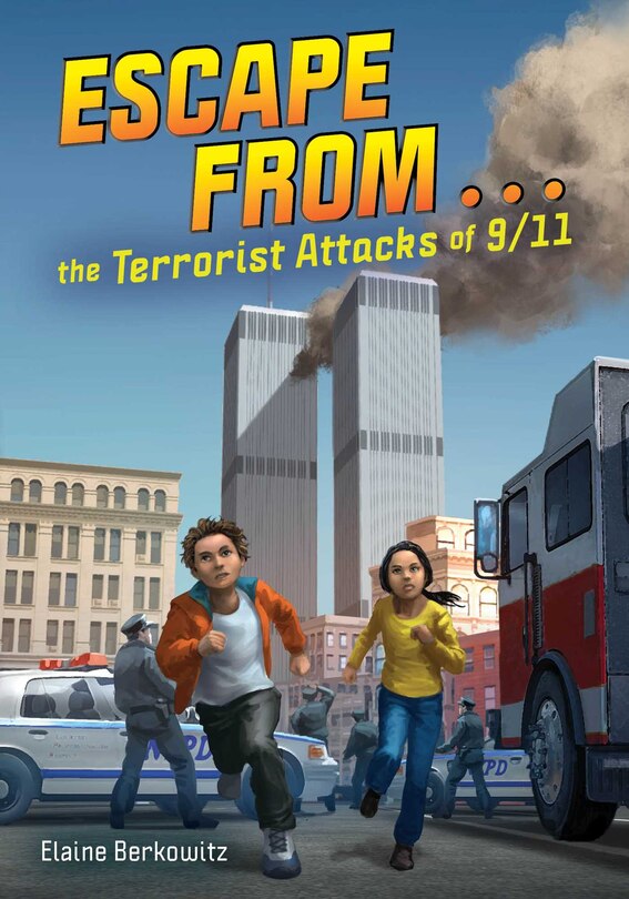 Front cover_Escape From . . . The Terrorist Attacks Of 9/11