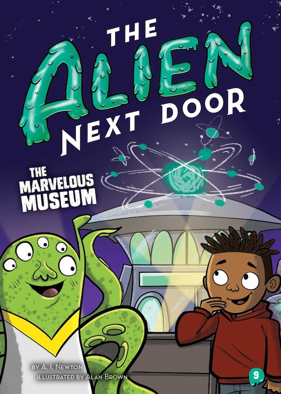 Couverture_The Alien Next Door 9: The Marvelous Museum