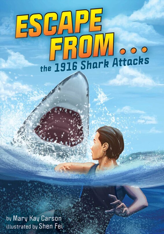 Front cover_Escape from . . . the 1916 Shark Attacks