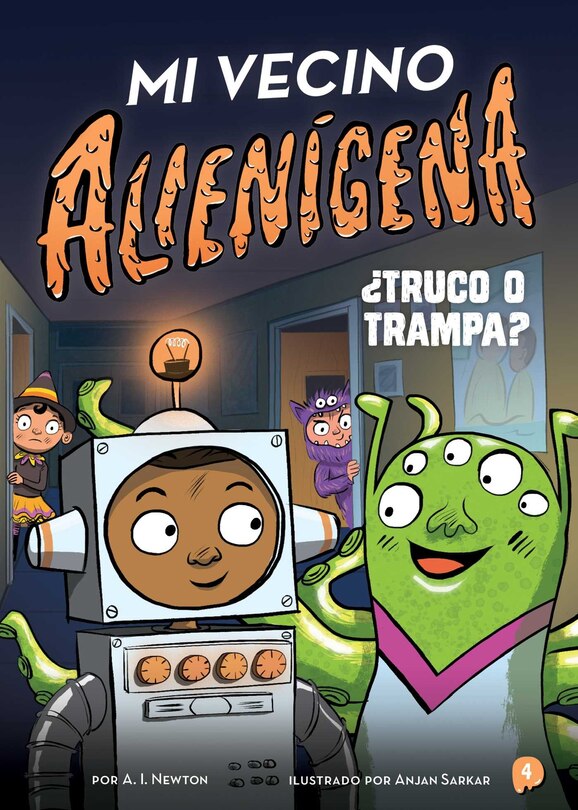 Front cover_Mi vecino alienígena 4: ¿Truco o trampa?