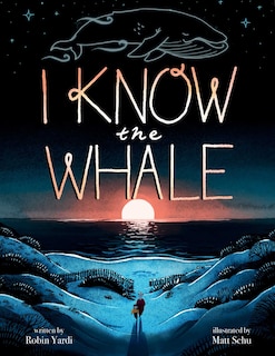 Front cover_I Know the Whale (A Social Emotional Picture Book for Kids)
