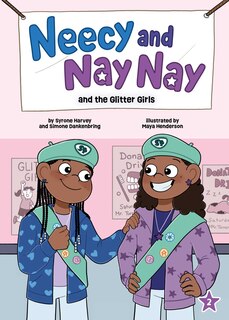 Front cover_Neecy and Nay Nay and the Glitter Girls (Neecy and Nay Nay #2) (A Little Bee Books Chapter Book Series)