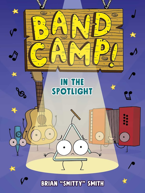 Couverture_Band Camp! 3: In the Spotlight (Band Camp! #3)(A Little Bee Graphic Novel Series for Kids)