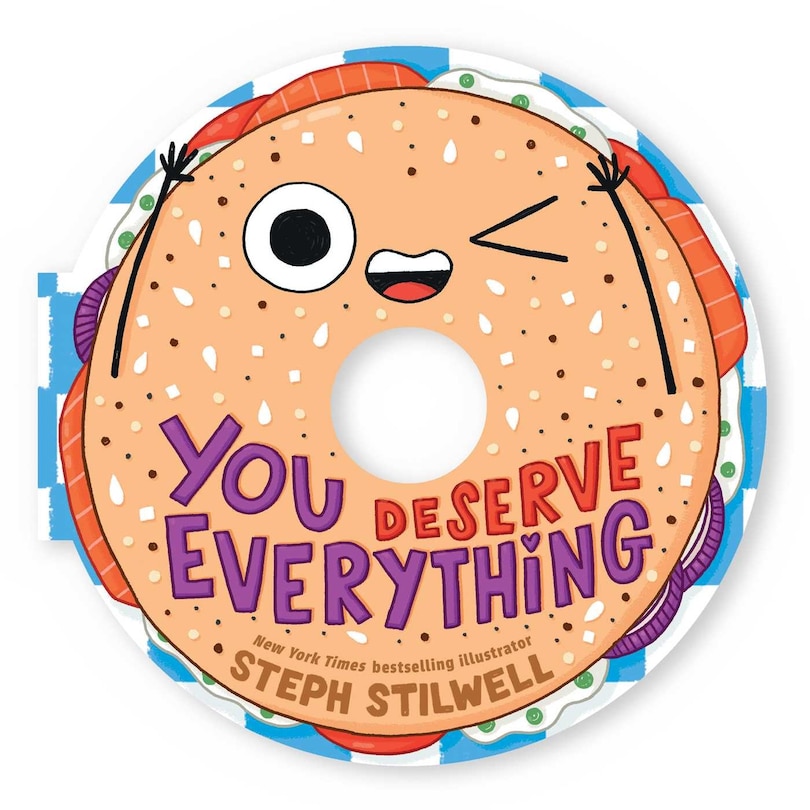 Front cover_You Deserve Everything (A Shaped Novelty Board Book for Toddlers)