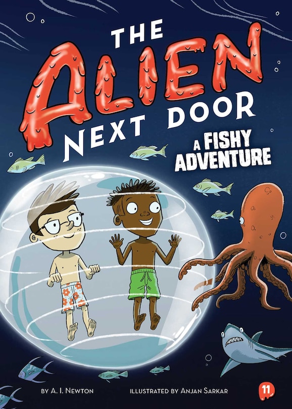 Front cover_The Alien Next Door 11: A Fishy Adventure