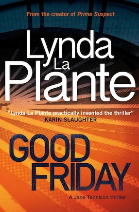 Good Friday: A Jane Tennison Thriller (Book 3)