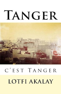 Couverture_Tanger, c'est Tanger
