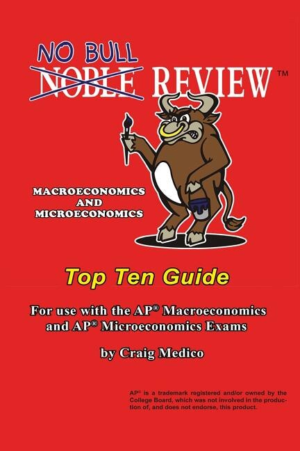 Couverture_No Bull Review - Macroeconomics and Microeconomics Top Ten Guide