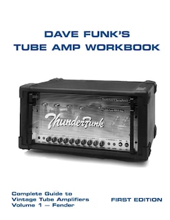 Couverture_Dave Funk's Tube Amp Workbook