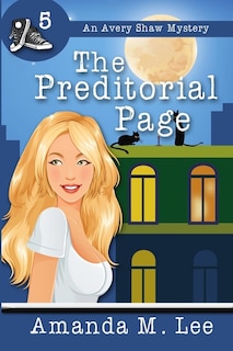 The Preditorial Page: An Avery Shaw Mystery