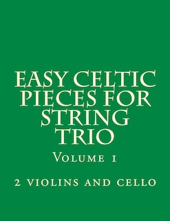 Couverture_Easy Celtic Pieces For String Trio Vol.1