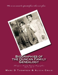 Front cover_Narrative Biographies of the Duncan Family Genealogy