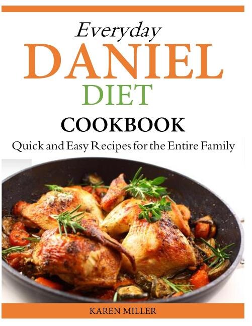Couverture_Everyday Daniel Diet Cookbook Quick and Easy Recipes for the Entire Family