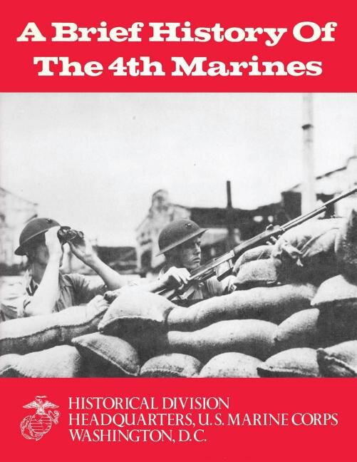 Front cover_A Brief History of the 4th Marines