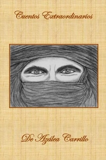 Front cover_Cuentos Extraordinarios de Az&aacute;lea Carrillo