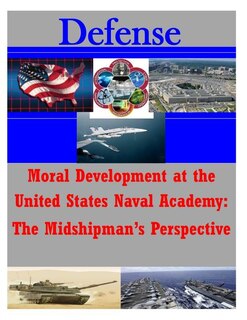 Front cover_Moral Development at the United States Naval Academy