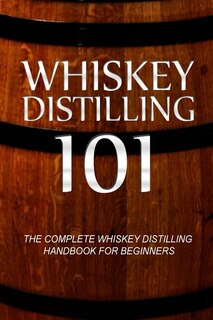 Front cover_Whiskey Distilling 101