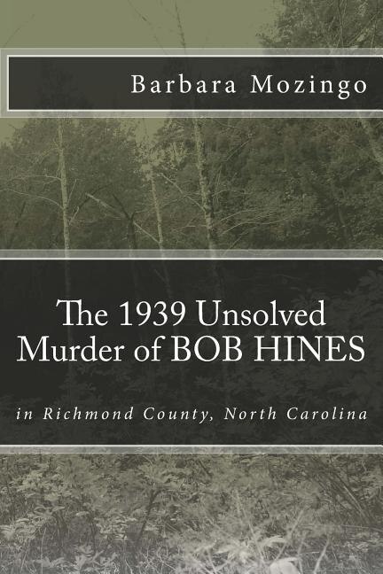 Couverture_The 1939 Unsolved Murder of BOB HINES