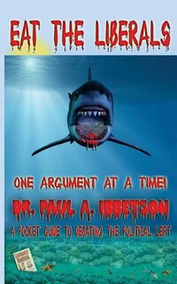 Front cover_Eat The Liberals!
