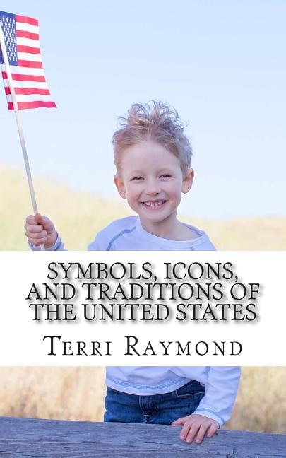 Front cover_Symbols, Icons, and Traditions of the United States
