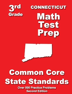 Front cover_Connecticut 3rd Grade Math Test Prep