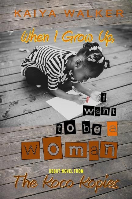 Front cover_When I Grow Up, I Want to be a Woman