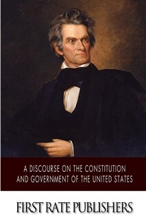 Front cover_A Discourse on the Constitution and Government of the United States