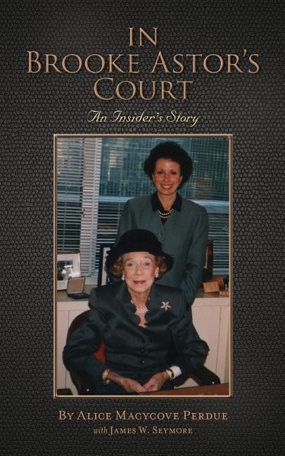 Front cover_In Brooke Astor's Court