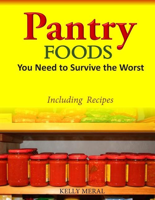 Couverture_Pantry Foods You Need to Survive the Worst