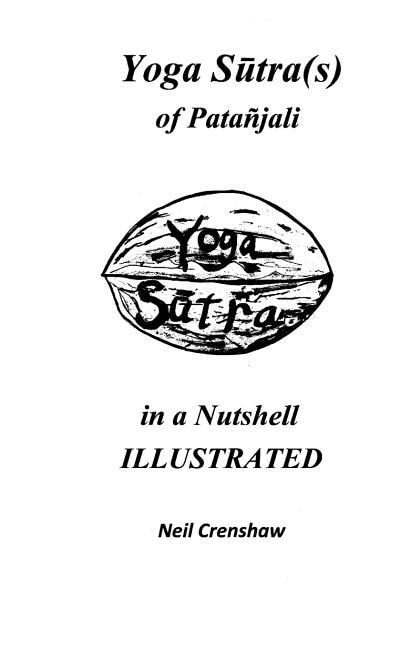 Couverture_Yoga Sutra(s) of Patanjali in a Nutshell ILLUSTRATED